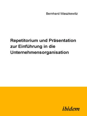 cover image of Repetitorium und Präsentation zur Einführung in die Unternehmensorganisation